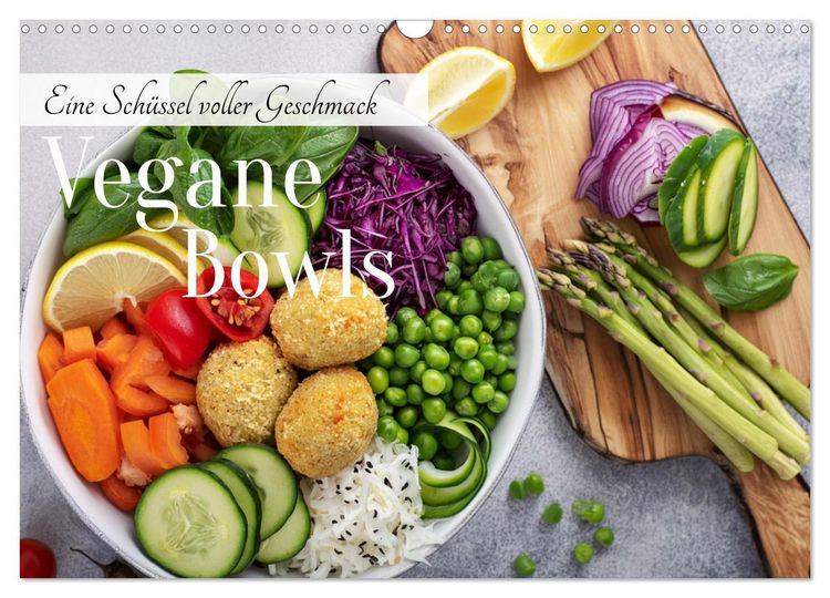 Produktbild: Vegane Bowls - Eine Sch&uuml;ssel voller Geschmack (Wandkalender 2026 DIN A3 quer), CALVENDO Monatskalender