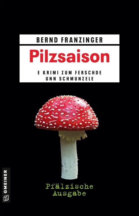 Produktbild: Pilzsaison - Pf&auml;lzische Ausgabe