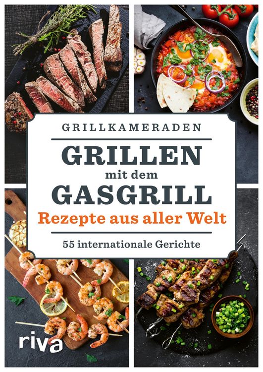Produktbild: Grillen mit dem Gasgrill - Rezepte aus aller Welt