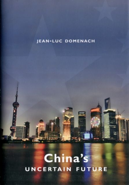 Produktbild: Domenach, J: China&prime;s Uncertain Future