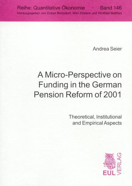 Produktbild: A Micro-Perspective on Funding in the German Pension Reform of 2001