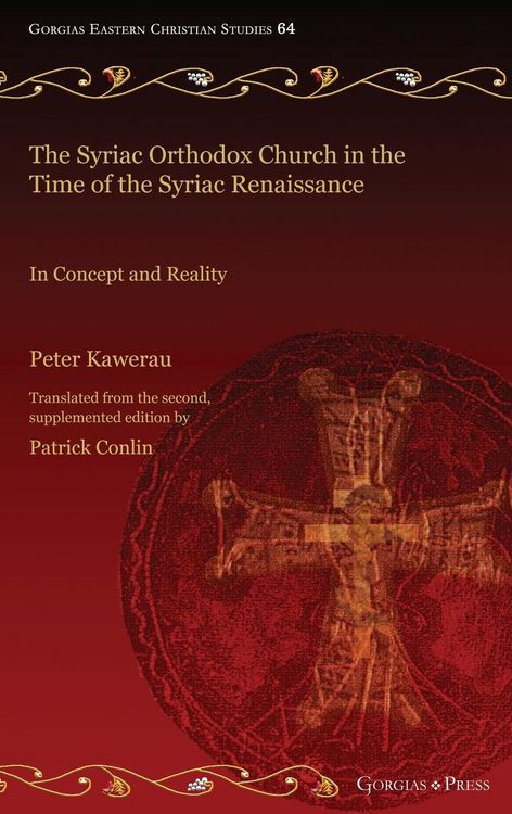 Produktbild: The Syriac Orthodox Church in the Time of the Syriac Renaissance
