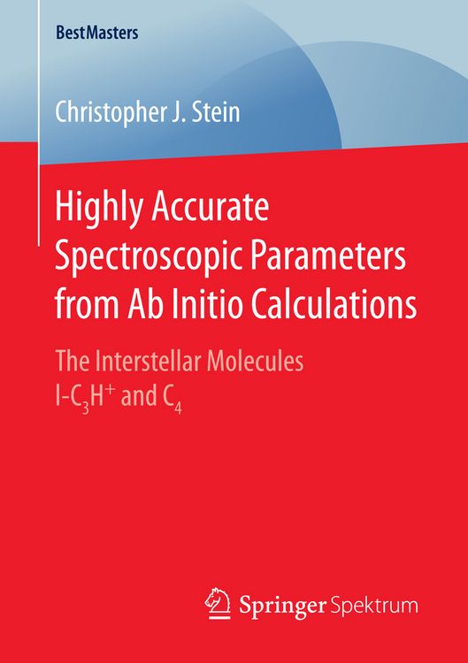 Produktbild: Highly Accurate Spectroscopic Parameters from Ab Initio Calculations