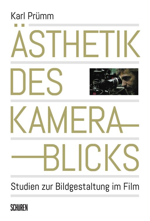 Produktbild: &Auml;sthetik des Kamerablicks
