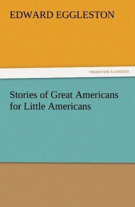 Produktbild: Stories of Great Americans for Little Americans