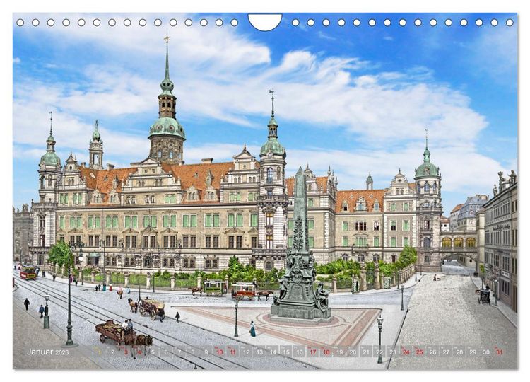 Produktbild: Historisches Dresden um 1900 - Fotos restauriert und koloriert (Wandkalender 2026 DIN A4 quer), CALVENDO Monatskalender