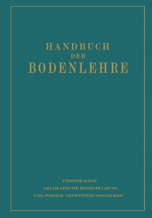 Produktbild: Aklimatische Bodenbildung und Fossile Verwitterungsdecken