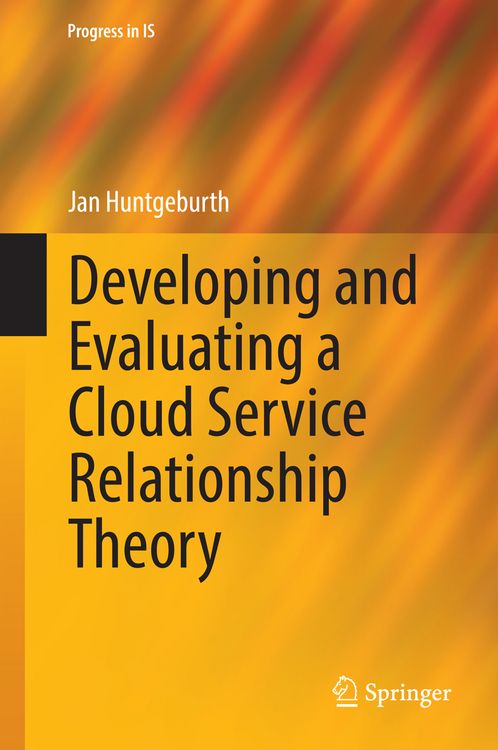 Produktbild: Developing and Evaluating a Cloud Service Relationship Theory
