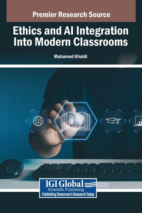 Produktbild: Ethics and AI Integration Into Modern Classrooms