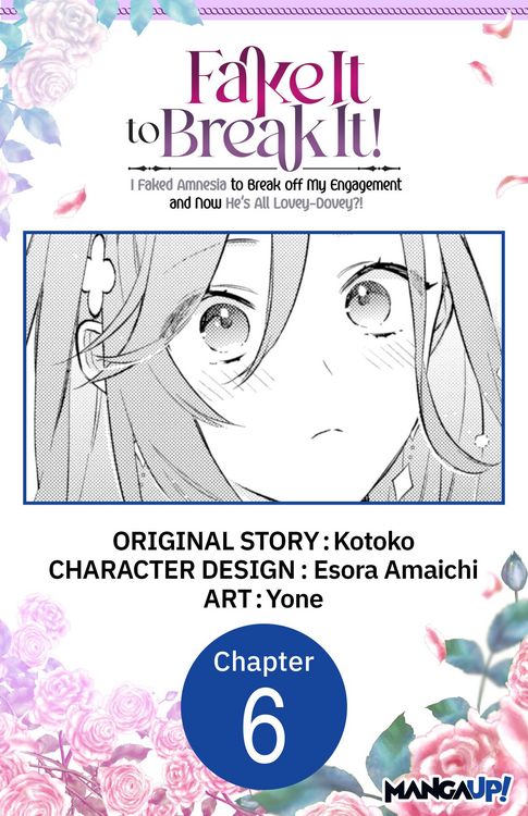 Produktbild: Fake It to Break It! I Faked Amnesia to Break off My Engagement and Now He's All Lovey-Dovey?! #006