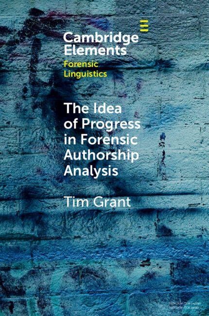 Produktbild: The Idea of Progress in Forensic Authorship Analysis