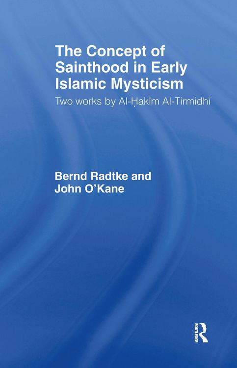 Produktbild: The Concept of Sainthood in Early Islamic Mysticism