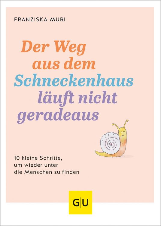Produktbild: Der Weg aus dem Schneckenhaus l&auml;uft nicht geradeaus
