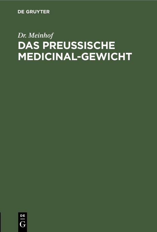 Produktbild: Das preussische Medicinal-Gewicht
