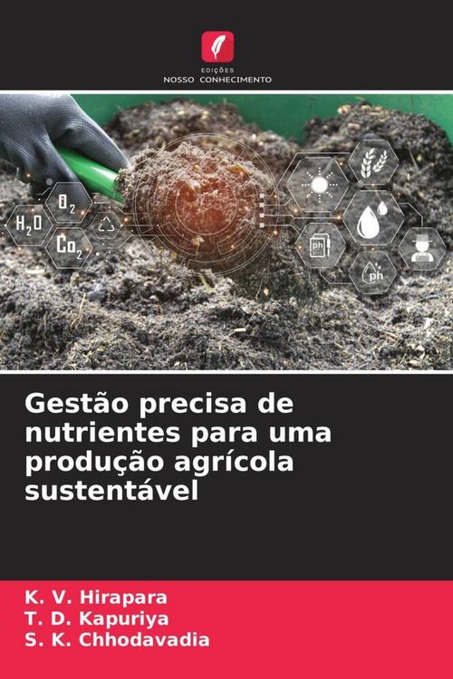 Produktbild: Gest&atilde;o precisa de nutrientes para uma produ&ccedil;&atilde;o agr&iacute;cola sustent&aacute;vel