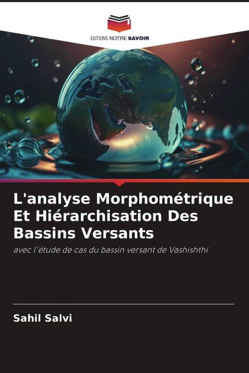 Produktbild: L'analyse Morphom&eacute;trique Et Hi&eacute;rarchisation Des Bassins Versants