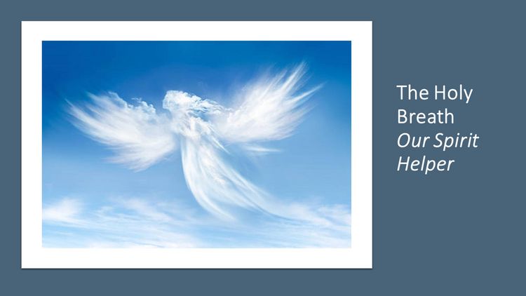 Produktbild: The Holy Breath. Our Spirit Helper