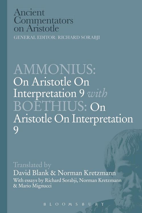 Produktbild: Ammonius: On Aristotle On Interpretation 9 with Boethius: On Aristotle On Interpretation 9