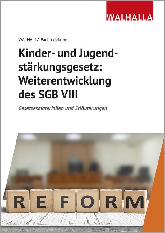 Produktbild: Kinder- und Jugendst&auml;rkungsgesetz: Weiterentwicklung des SGB VIII