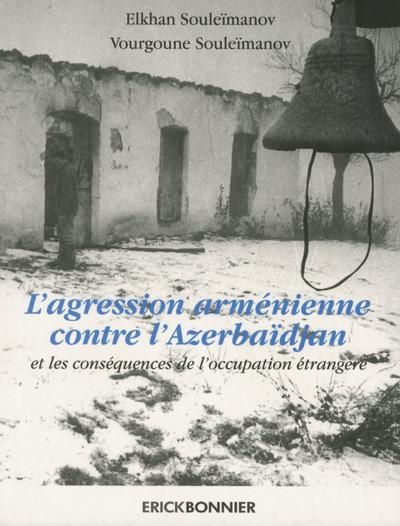 Produktbild: L Agression Armenienne Contre l Azerbaidjan et les Consequences de l