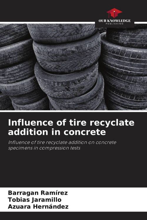 Produktbild: Influence of tire recyclate addition in concrete