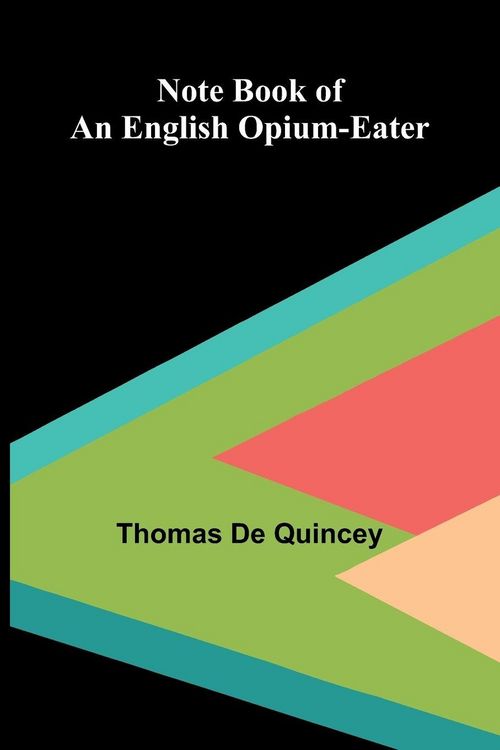 Produktbild: Note Book of an English Opium-Eater