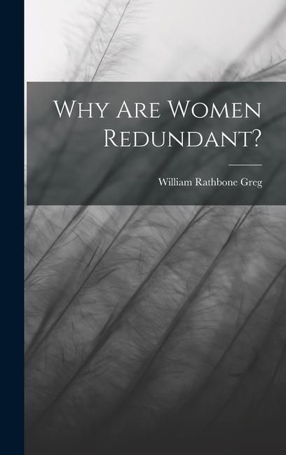 Produktbild: Why Are Women Redundant?