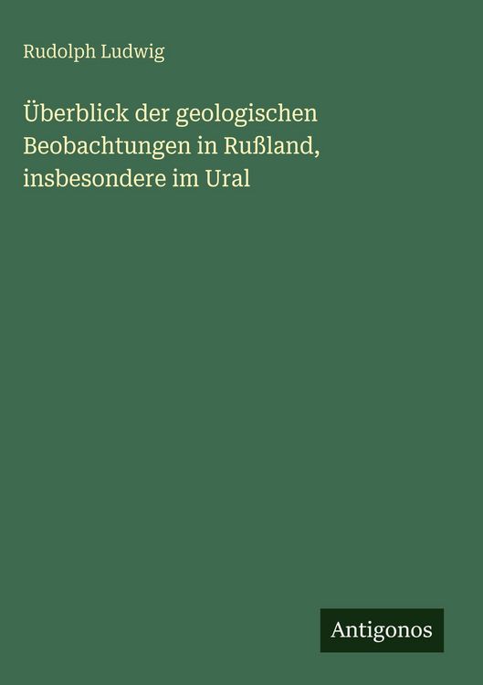 Produktbild: &Uuml;berblick der geologischen Beobachtungen in Ru&szlig;land, insbesondere im Ural