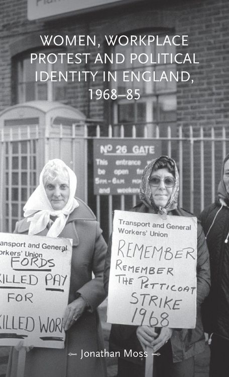 Produktbild: Women, workplace protest and political identity in England, 1968-85