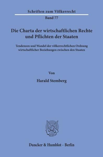 Produktbild: Die Charta der wirtschaftlichen Rechte und Pflichten der Staaten.