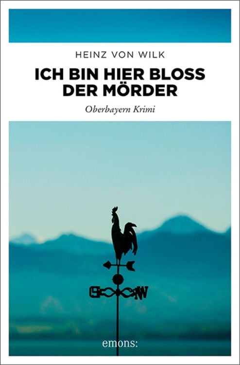 Bild vom Artikel Ich bin hier bloß der Mörder vom Autor Heinz von Wilk