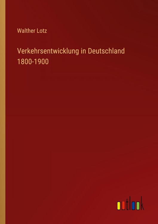 Produktbild: Verkehrsentwicklung in Deutschland 1800-1900