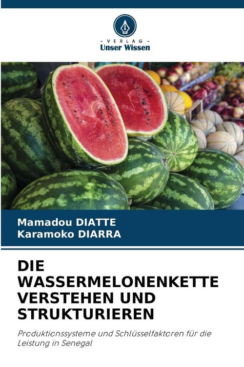 Produktbild: Die Wassermelonenkette Verstehen und Strukturieren