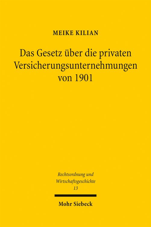 Produktbild: Das Gesetz &uuml;ber die privaten Versicherungsunternehmungen von 1901