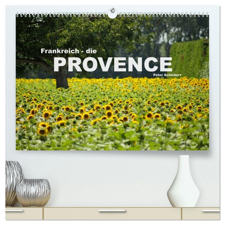 Produktbild: Frankreich - die Provence (hochwertiger Premium Wandkalender 2026 DIN A2 quer), Kunstdruck in Hochglanz