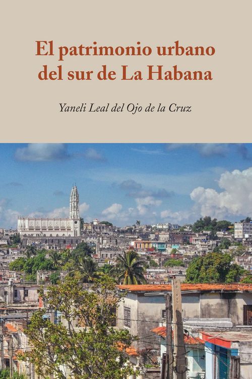 Produktbild: El patrimonio urbano del sur de La Habana