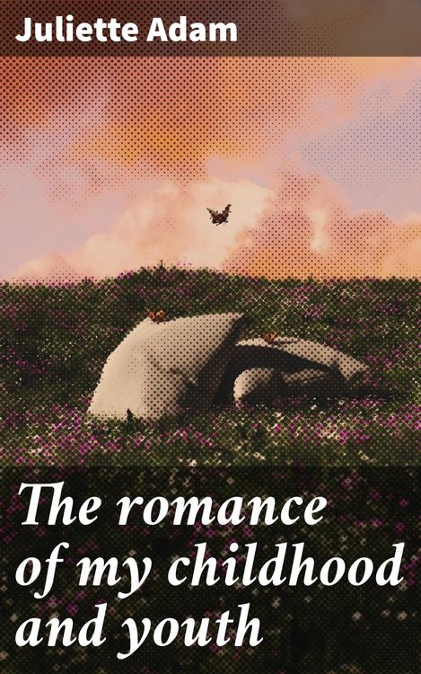 Produktbild: The romance of my childhood and youth