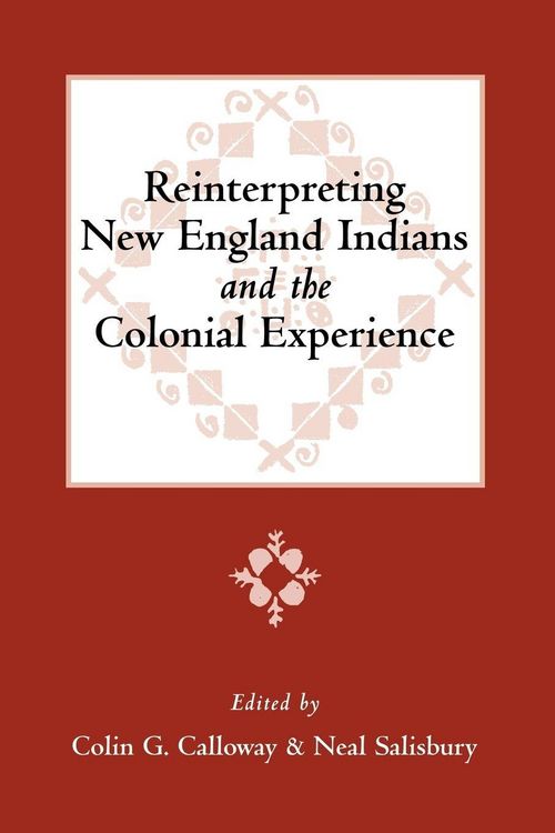 Produktbild: Reinterpreting New England Indians and the Colonial Experience