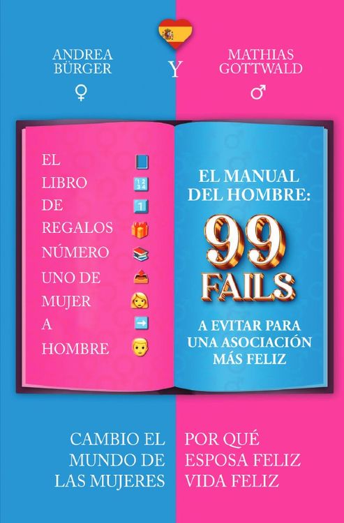Produktbild: ONE LOVE ONE WORLD / El Hombre 99 Fallos a Evitar para una Asociación Más Feliz - LoL: El Libro de Regalos Número Uno de Mujer a Hombre I 99 Fallos I