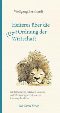 Produktbild: Heiteres &uuml;ber die (Un-)Ordnung der Wirtschaft