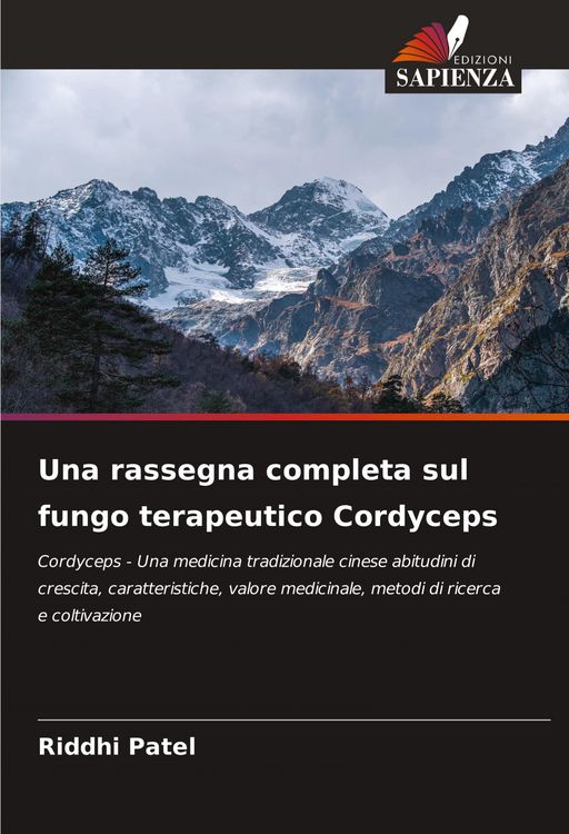 Produktbild: Una rassegna completa sul fungo terapeutico Cordyceps