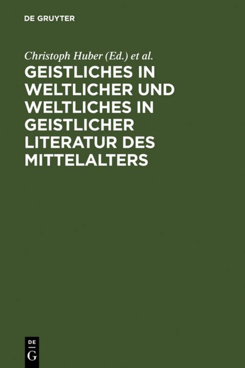 Produktbild: Geistliches in weltlicher und Weltliches in geistlicher Literatur des Mittelalters