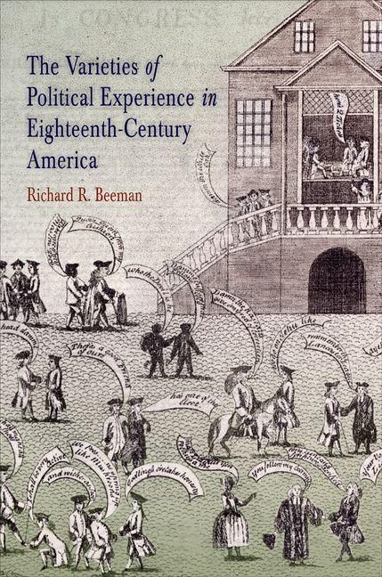 Produktbild: The Varieties of Political Experience in Eighteenth-Century America