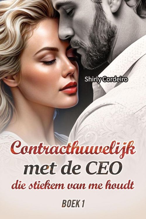 Produktbild: Contracthuwelijk met de CEO die Stiekem van me Houdt