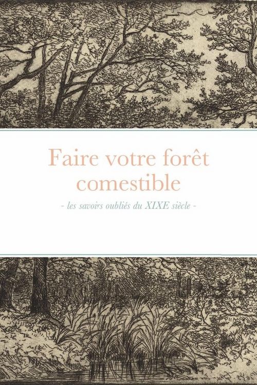 Produktbild: Faire votre foret comestible