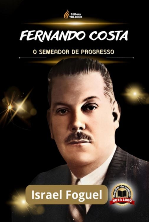 Produktbild: Fernando Costa: O Semeador De Progresso