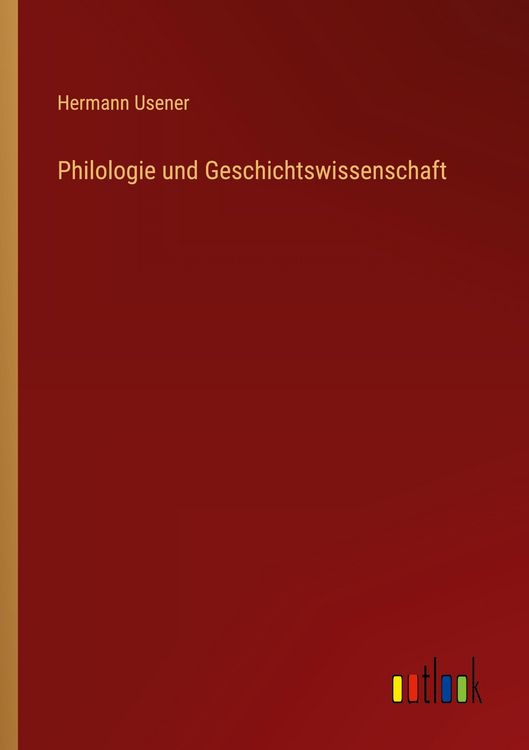 Produktbild: Philologie und Geschichtswissenschaft