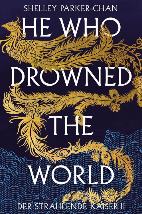 Produktbild: He Who Drowned the World (Der strahlende Kaiser II) (limitierte Collector’s Edition mit Farbschnitt und Miniprint)