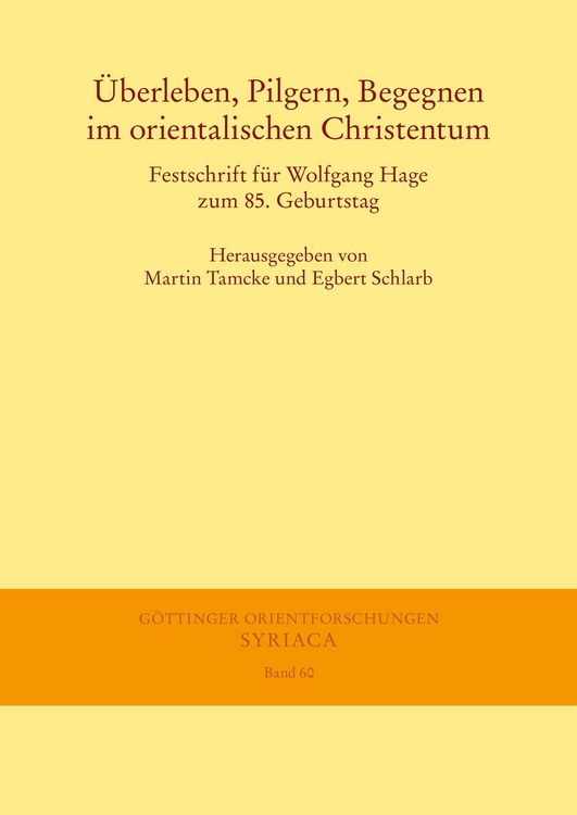 Produktbild: &Uuml;berleben, Pilgern, Begegnen im orientalischen Christentum