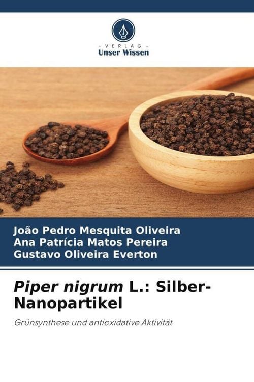 Produktbild: Piper nigrum L.: Silber-Nanopartikel